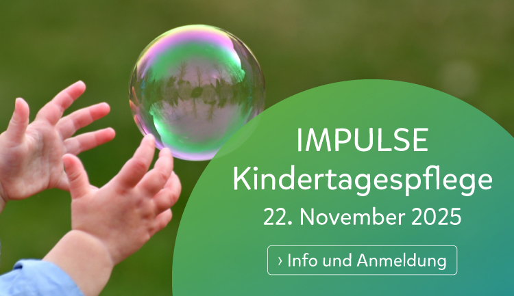Veranstaltung IMPULSE für die Kindertagespflege am 22.11.2025