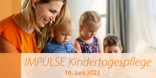Banner von Impulse in der Kindertagespflege am 10. Juni 2023